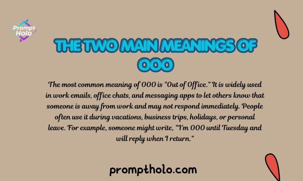 The Two Main Meanings of OOO