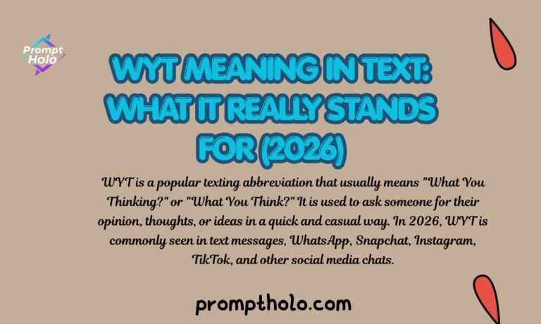 WYT Meaning in Text What It Really Stands For (2026)
