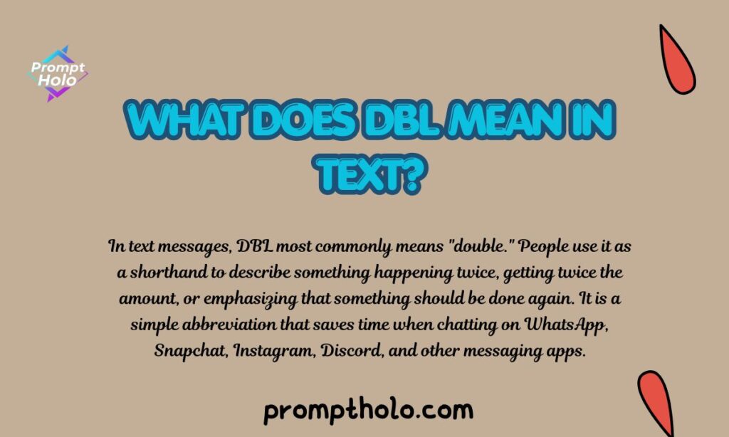 What Does DBL Mean in Text