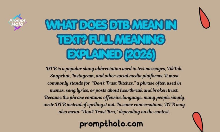 What Does DTB Mean in Text Full Meaning Explained (2026)