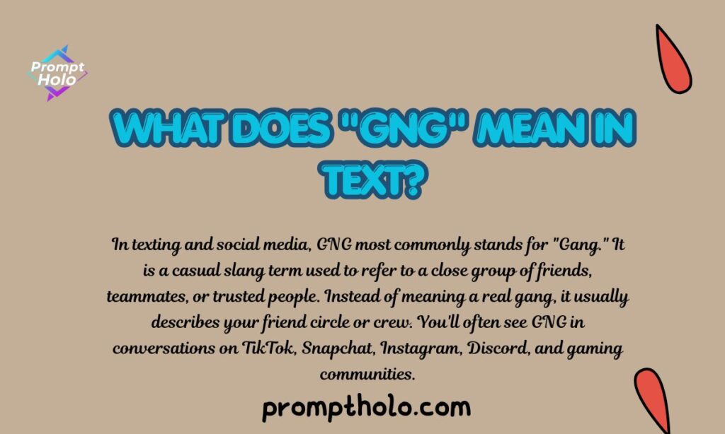 What Does GNG Mean in Text