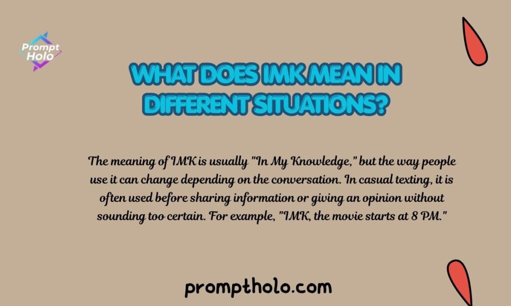 What Does IMK Mean in Different Situations