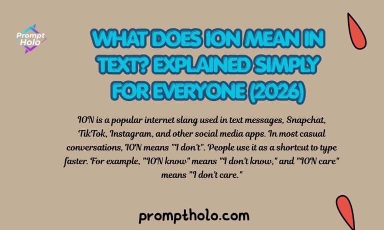 What Does ION Mean in Text Explained Simply for Everyone (2026)