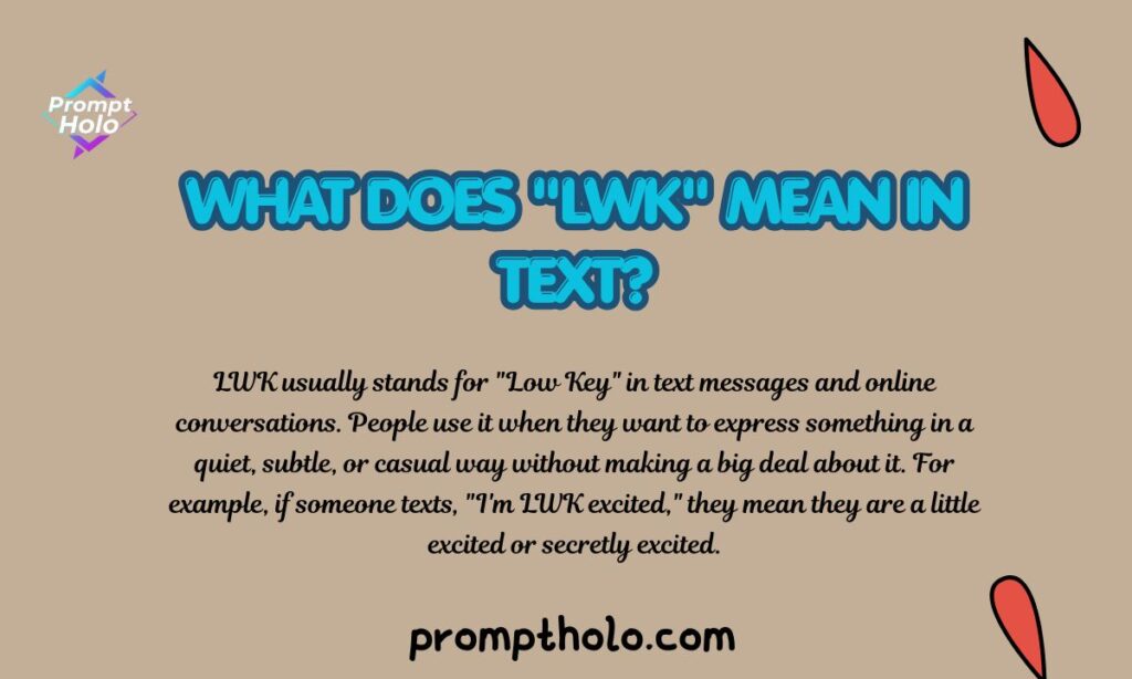 What Does LWK Mean in Text