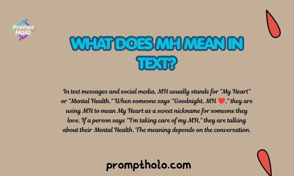 What Does MH Mean in Text
