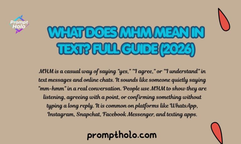 What Does MHM Mean in Text Full Guide (2026)