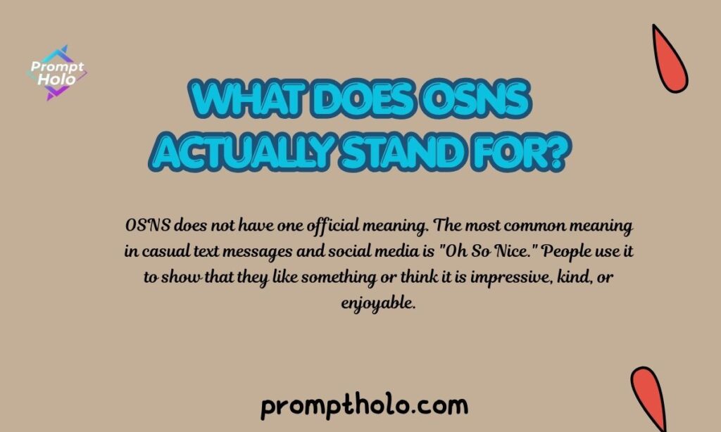 What Does OSNS Actually Stand For