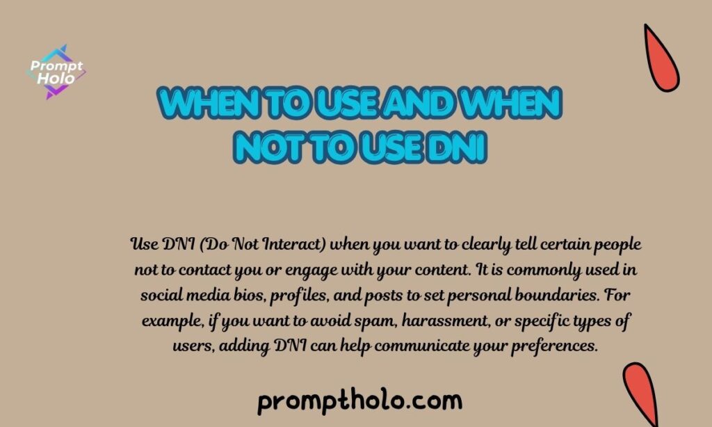 When to Use and When Not to Use DNI