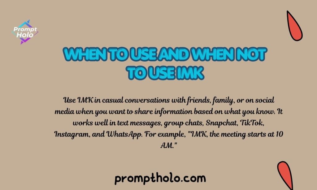 When to Use and When Not to Use IMK