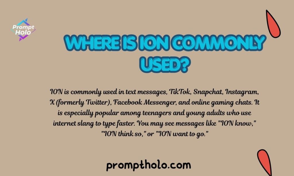 Where Is ION Commonly Used