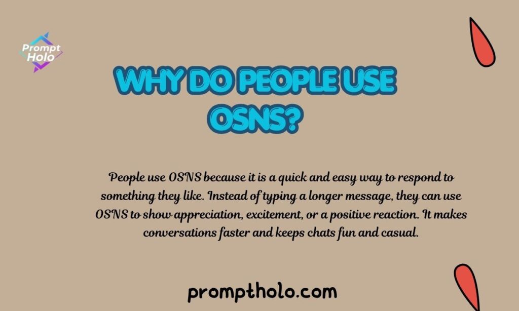 Why Do People Use OSNS