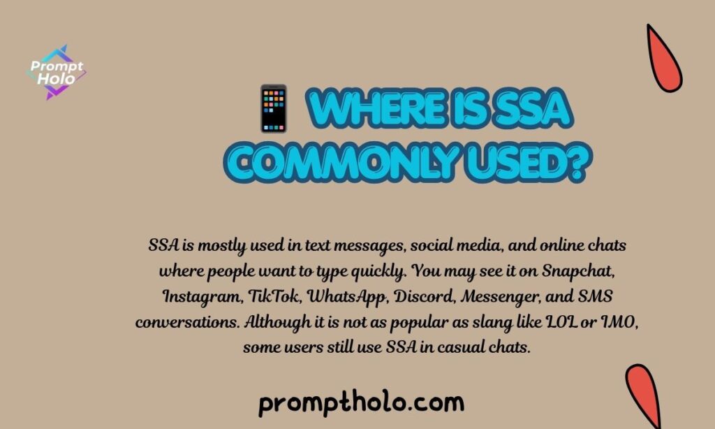 📱 Where Is SSA Commonly Used